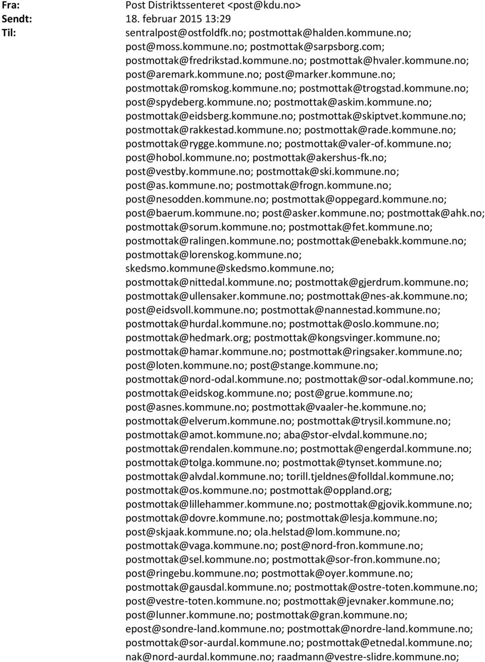 kommune.no; postmottak@askim.kommune.no; postmottak@eidsberg.kommune.no; postmottak@skiptvet.kommune.no; postmottak@rakkestad.kommune.no; postmottak@rade.kommune.no; postmottak@rygge.kommune.no; postmottak@valer-of.