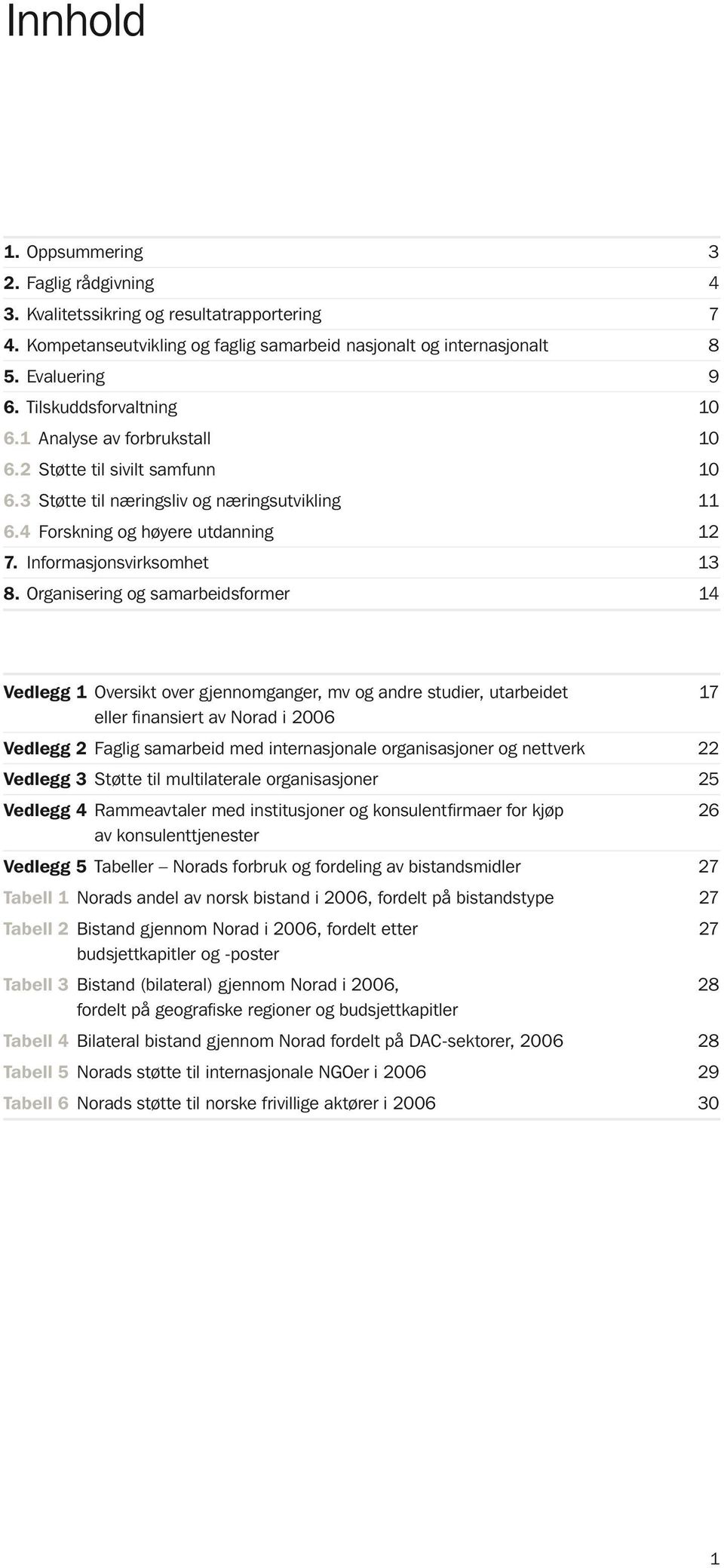 Informasjonsvirksomhet 13 8.