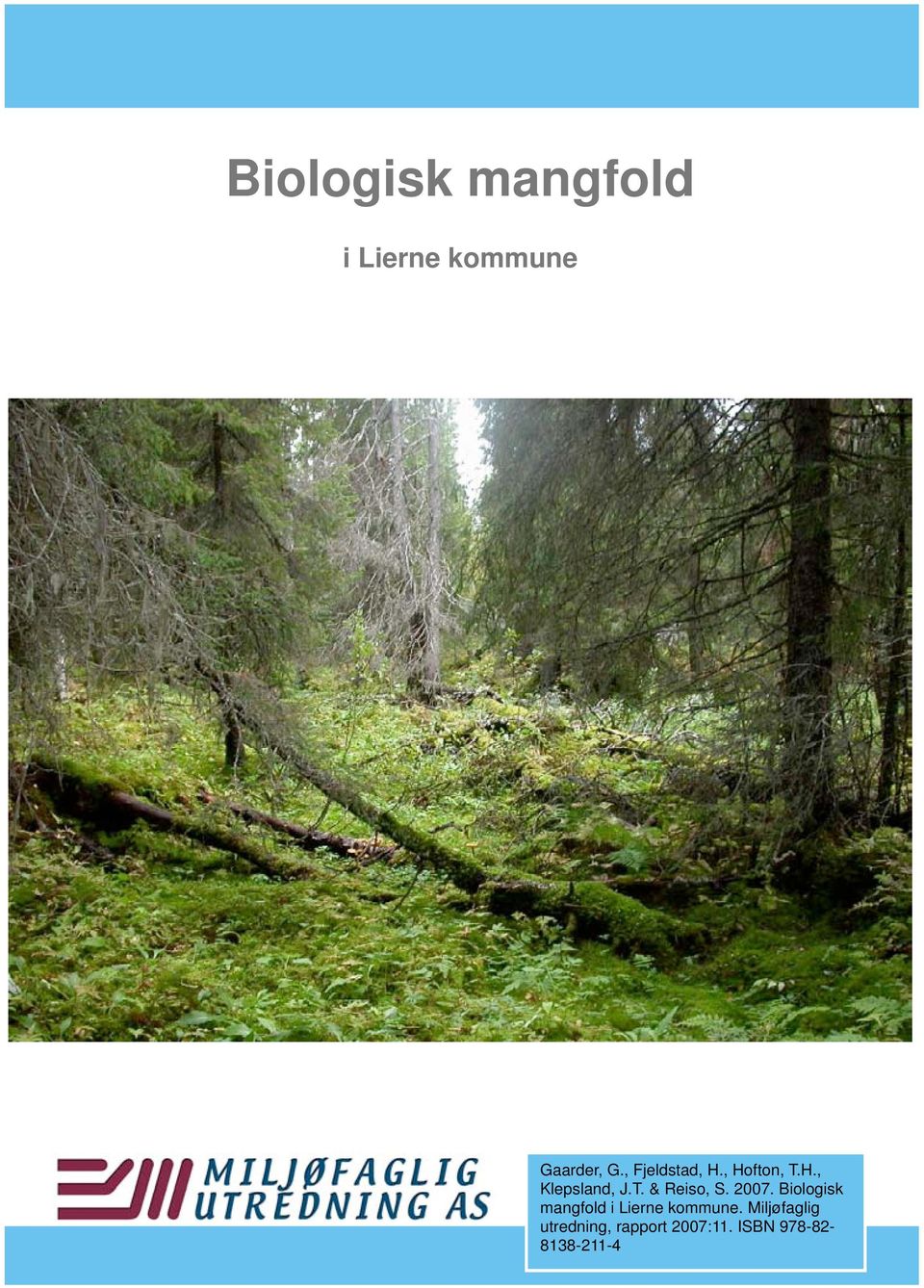 2007. Biologisk mangfold i Lierne kommune.