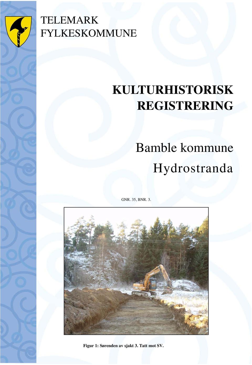 Bamble kommune Hydrostranda GNR.