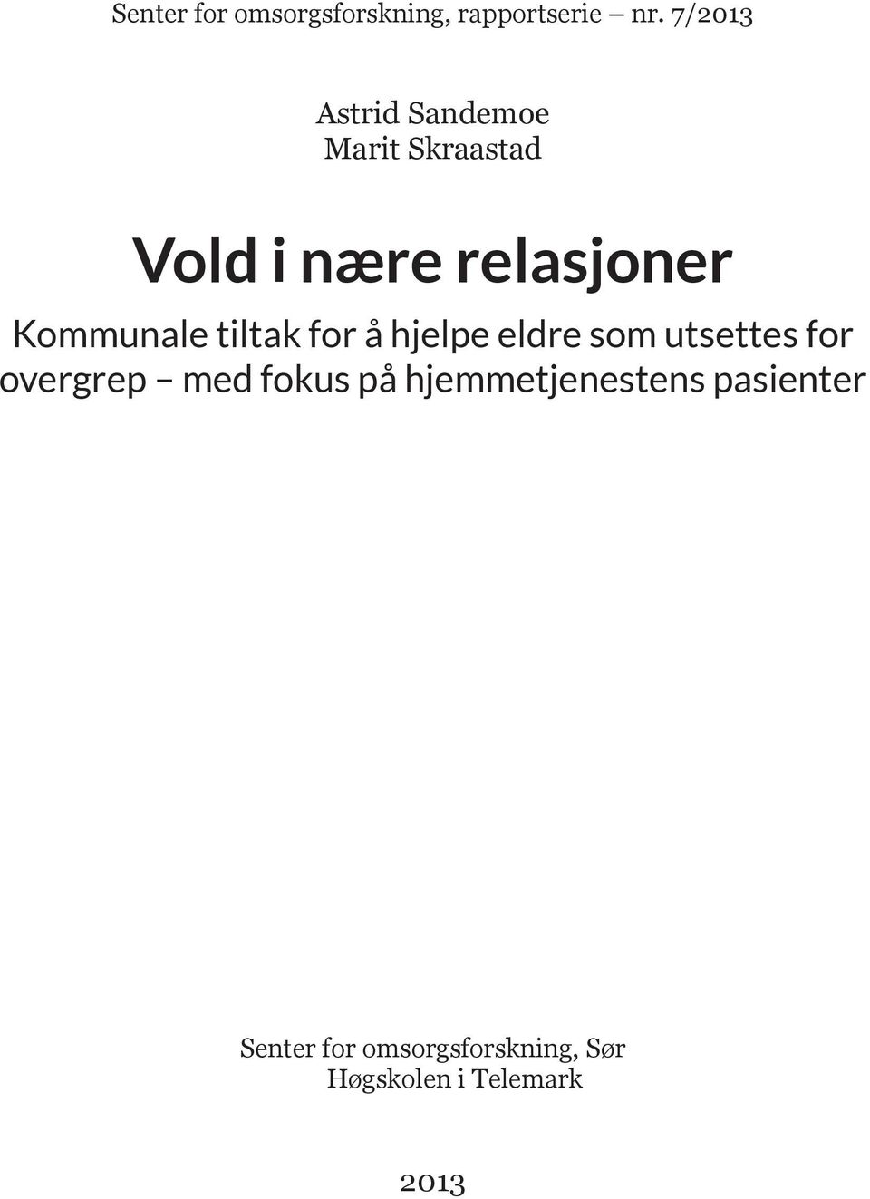 Kommunale tiltak for å hjelpe eldre som utsettes for overgrep med