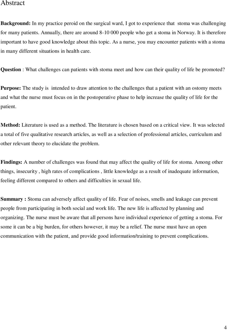 Questin : What challenges can patients with stma meet and hw can their quality f life be prmted?