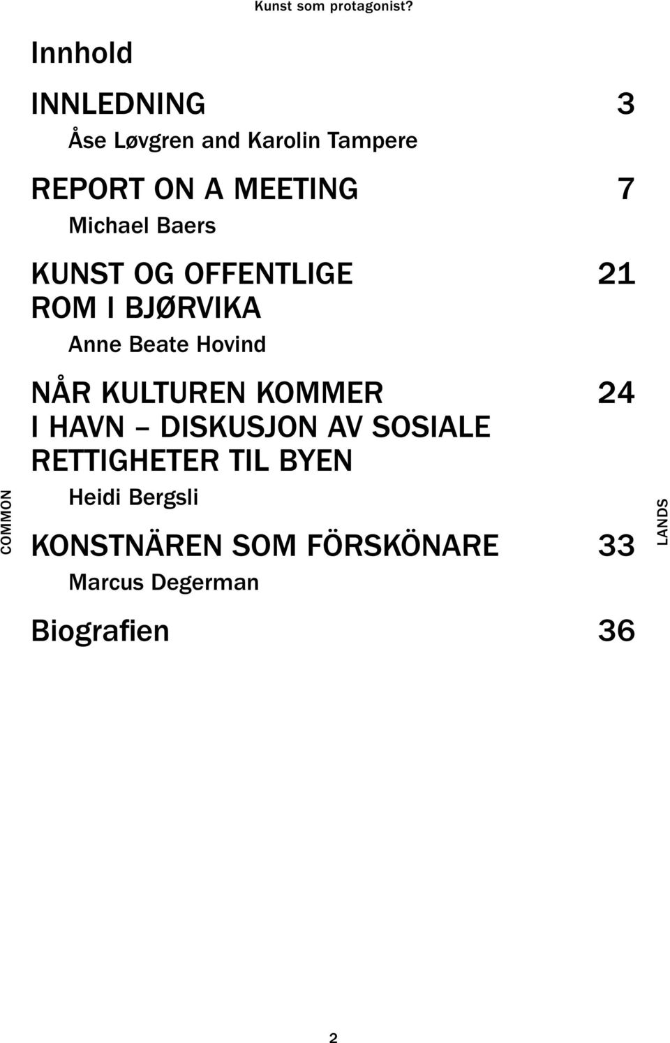 Hovind 21 A Når kulturen kommer i havn Diskusjon av sosiale rettigheter til