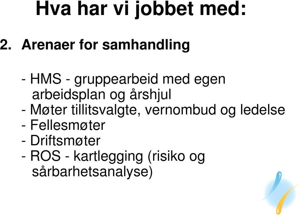 arbeidsplan og årshjul - Møter tillitsvalgte, vernombud