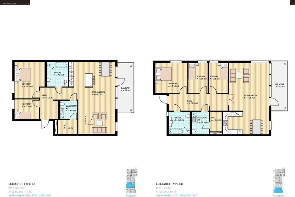 2011 LEILIGHET TYPE E5 BRA 100 m2 Antall soverom: 2 (3) Gjelder leilighet: E102, E202, E302, E402 LEILIGHET TYPE E5 BRA K = 100 m2 LUND ØSTRE