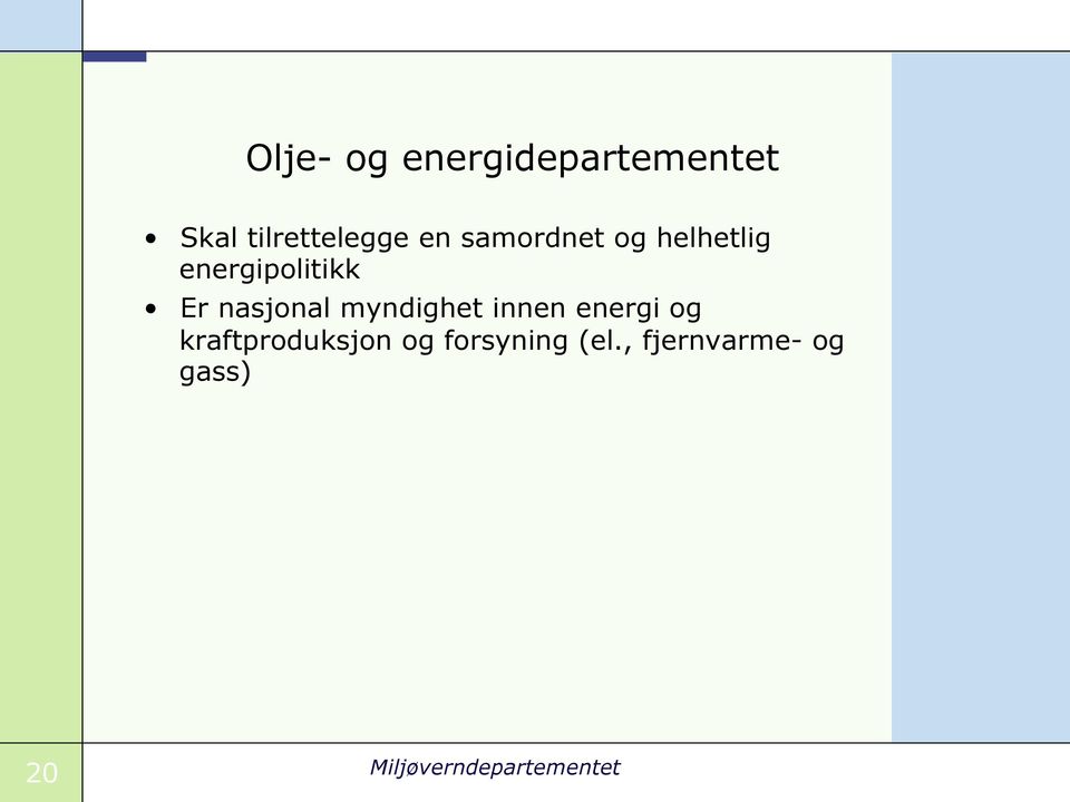 myndighet innen energi og kraftproduksjon og