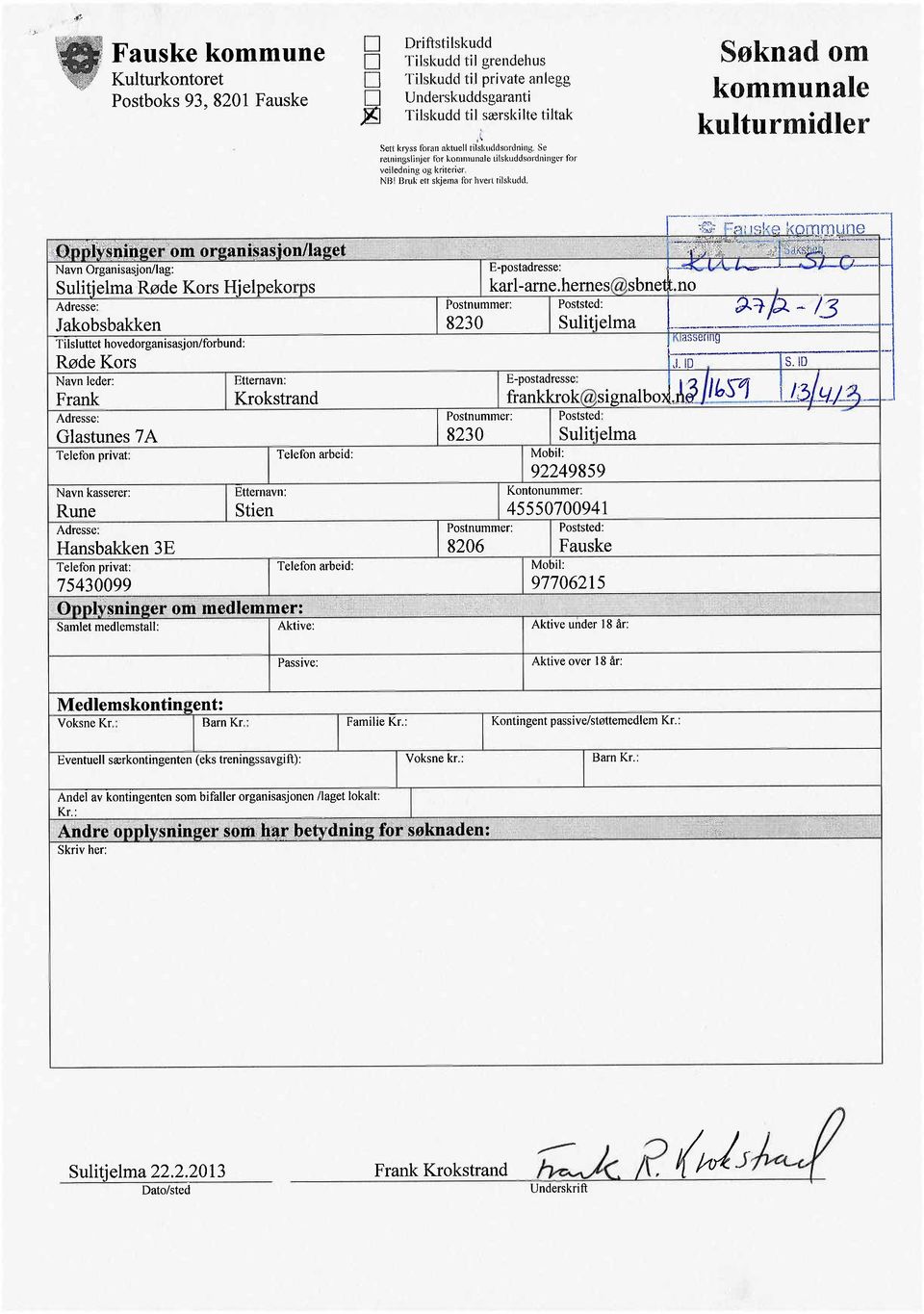 aktuell tilskuddsordning. Se n.~liillgslìnjer t()r koniniunale LÌlskuddsordningi~r for vdledning og kritcri~l. NBl Bruk ett skjema for hvert ribkudd. Søknad om kommunale kulturmidler 1'.--..-.-...-.---.