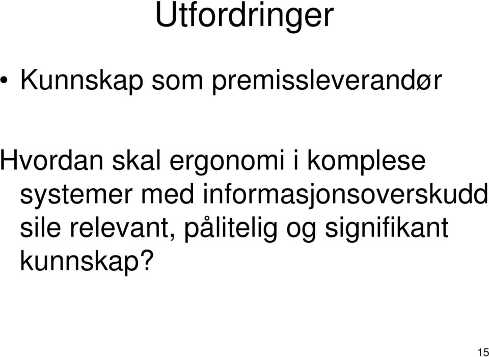 i komplese systemer med