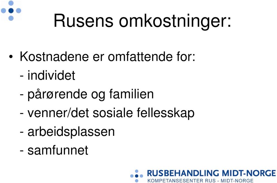 pårørende og familien - venner/det