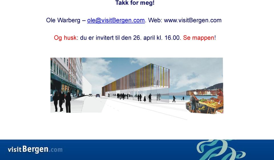 Web: www.visitbergen.