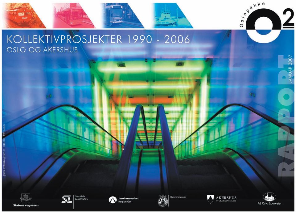 KOLLEKTIVPROSJEKTER 1990-2006