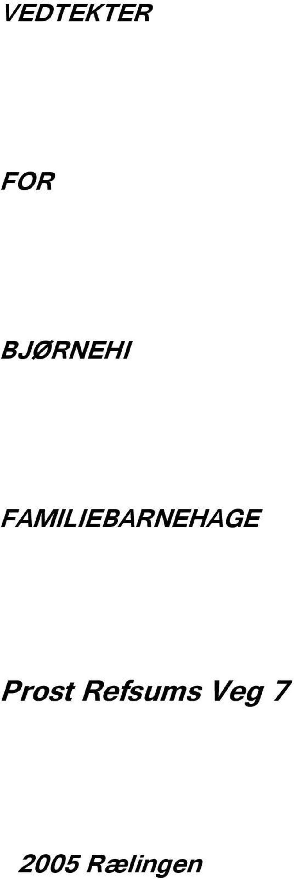 FAMILIEBARNEHAGE