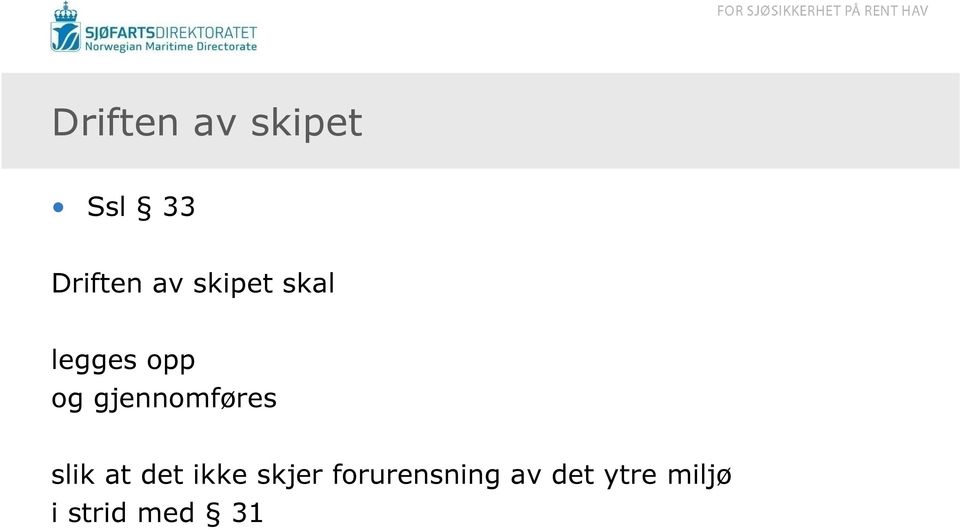 gjennomføres slik at det ikke skjer