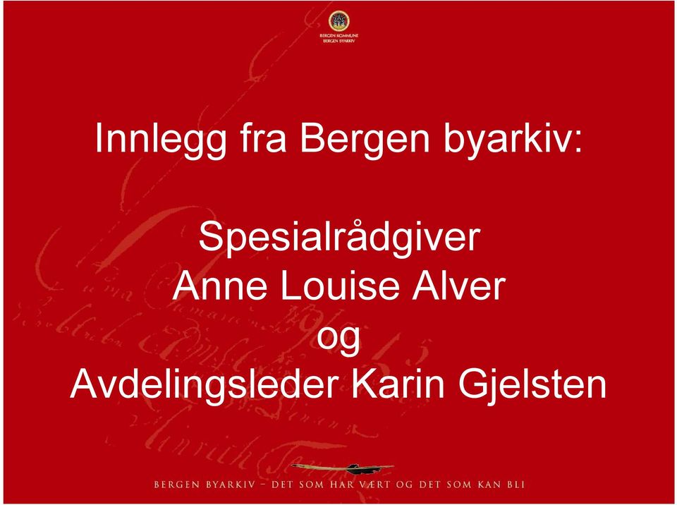 Spesialrådgiver Anne