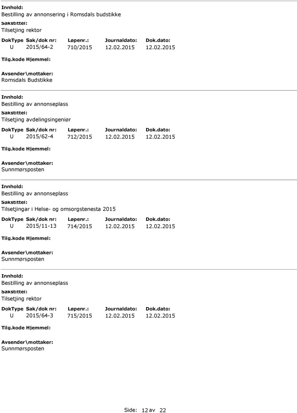 Sunnmørsposten Bestilling av annonseplass Tilsetjingar i Helse- og omsorgstenesta 2015 2015/11-13