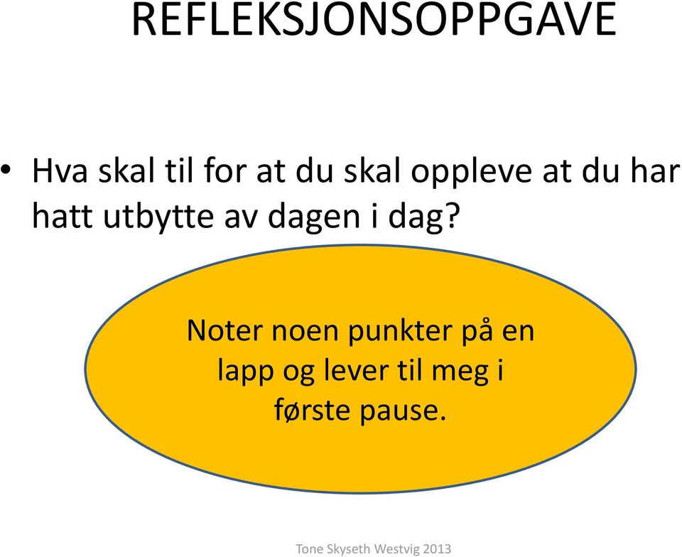 av dagen i dag?