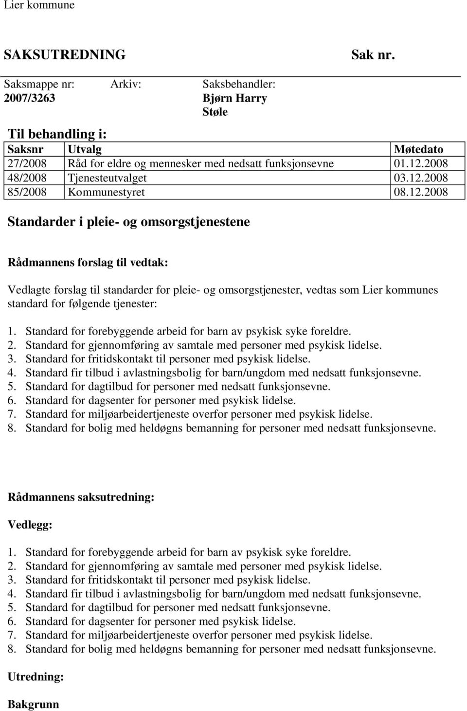 2008 48/2008 Tjenesteutvalget 03.12.