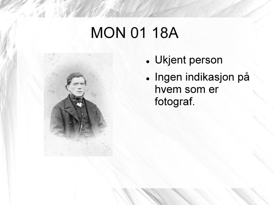 Ingen indikasjon