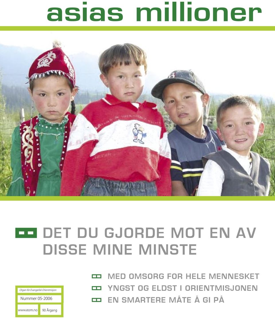 05-2006 MED OMSORG FOR HELE MENNESKET YNGST OG ELDST