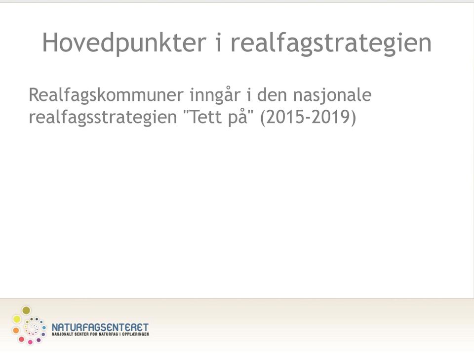 Realfagskommuner inngår i