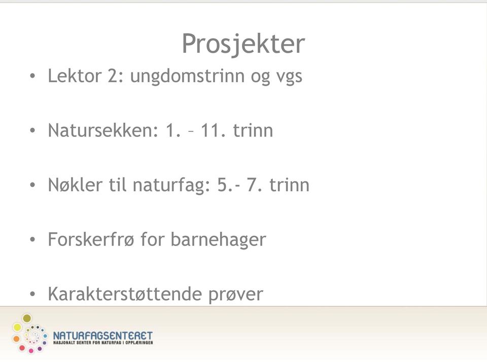 trinn Nøkler til naturfag: 5.- 7.