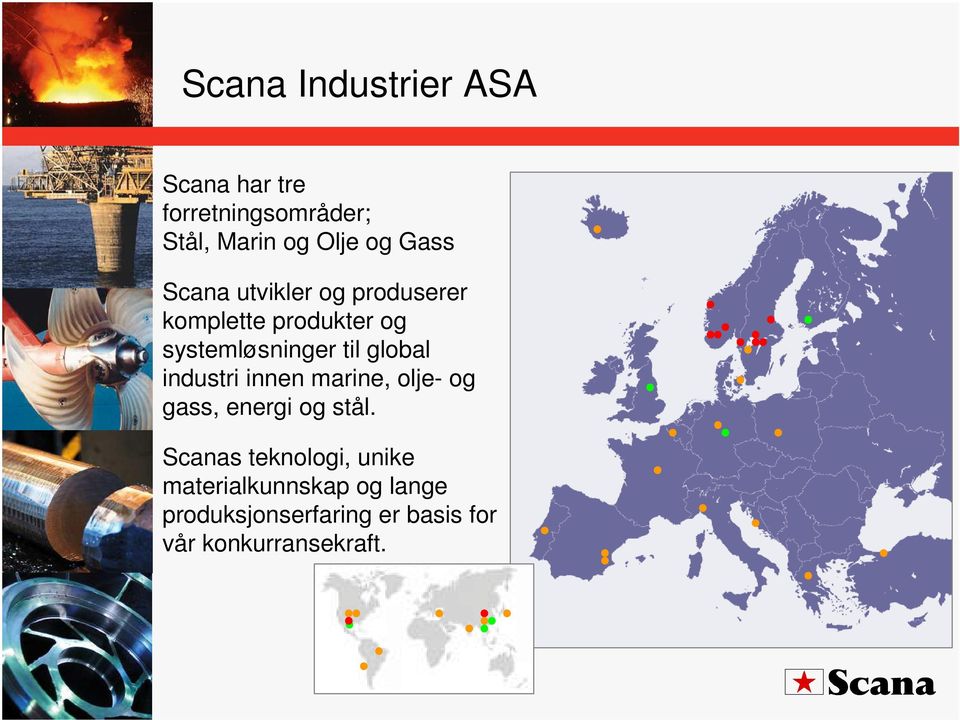 global industri innen marine, olje- og gass, energi og stål.