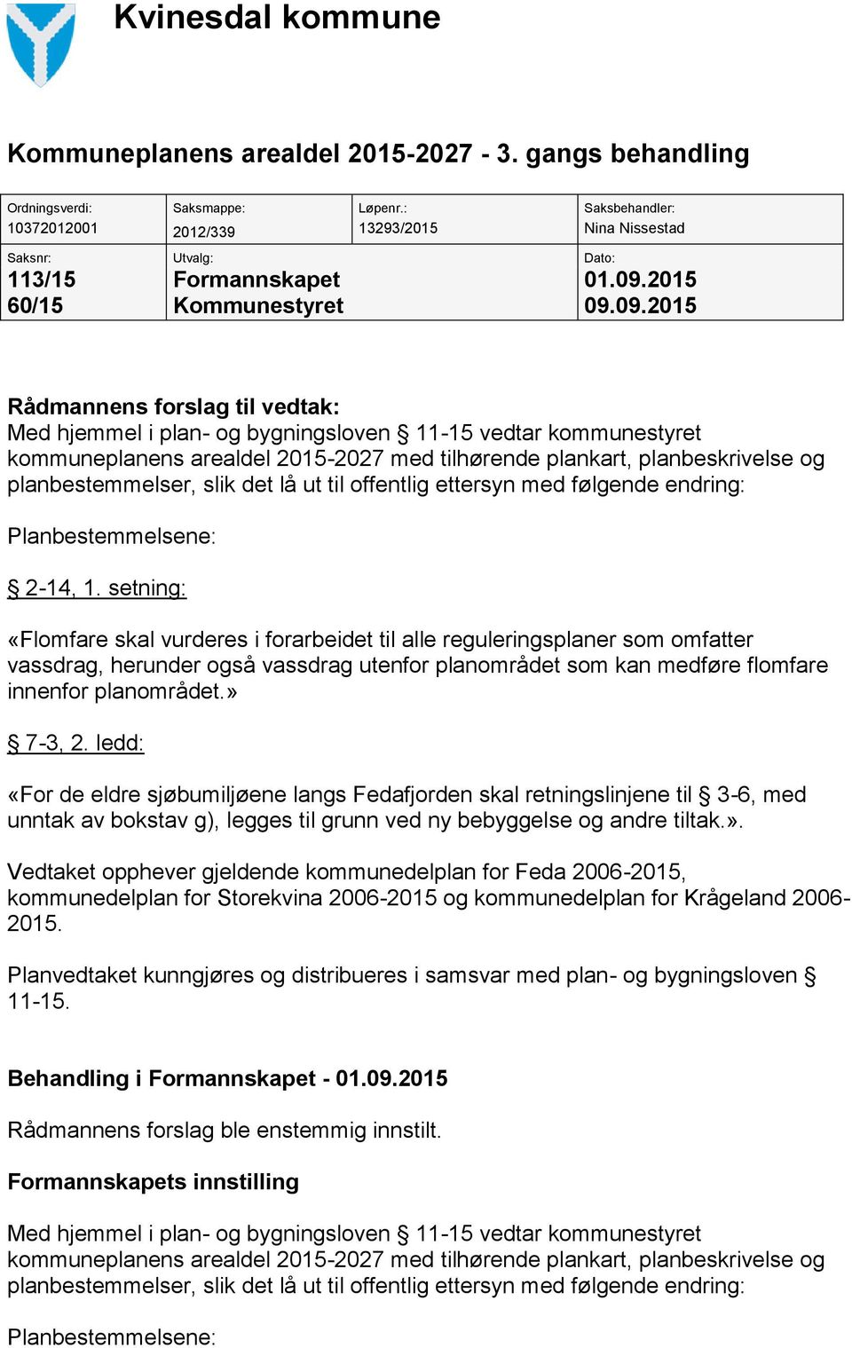 2015 60/15 Kommunestyret 09.