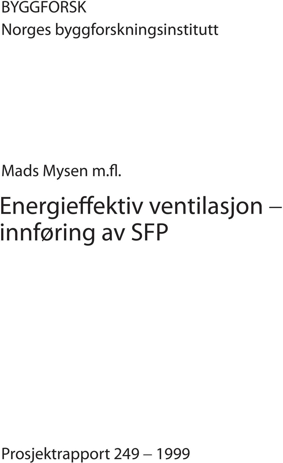 Mysen m.fl.