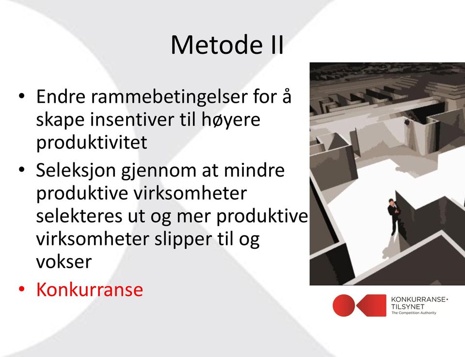 gjennom at mindre produktive virksomheter selekteres