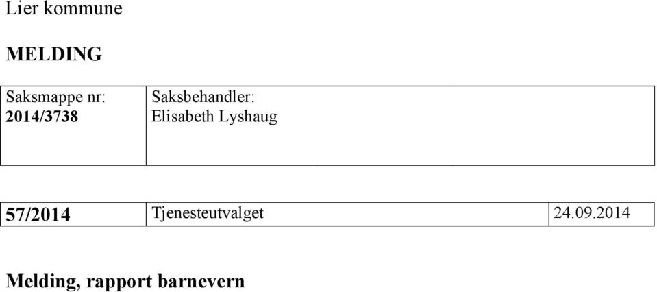Lyshaug 57/2014 Tjenesteutvalget