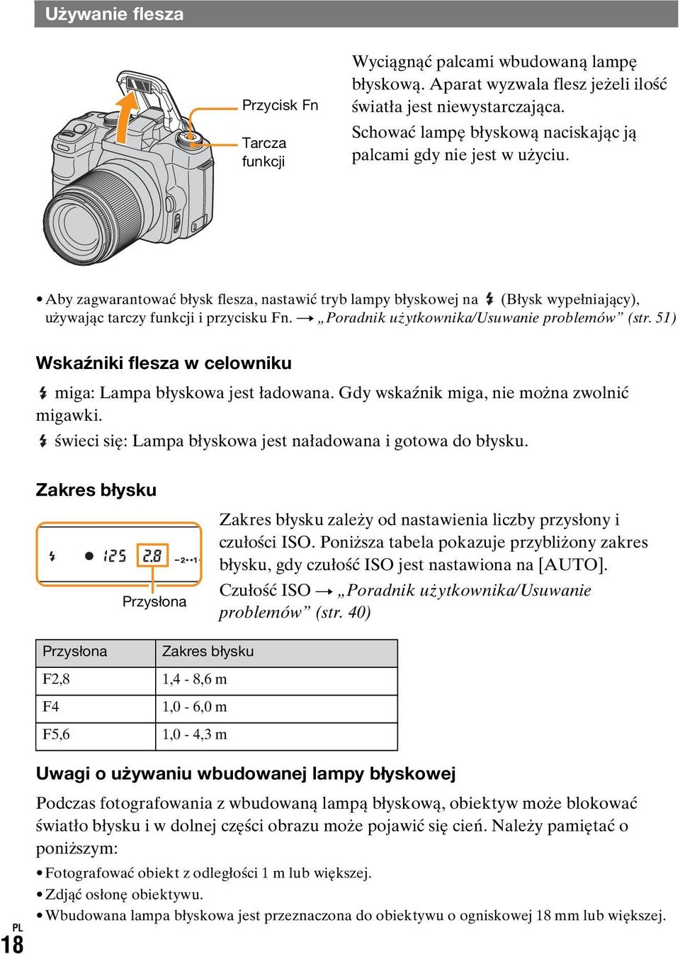 t Poradnik użytkownika/usuwanie problemów (str. 51) Wskaźniki flesza w celowniku miga: Lampa błyskowa jest ładowana. Gdy wskaźnik miga, nie można zwolnić migawki.