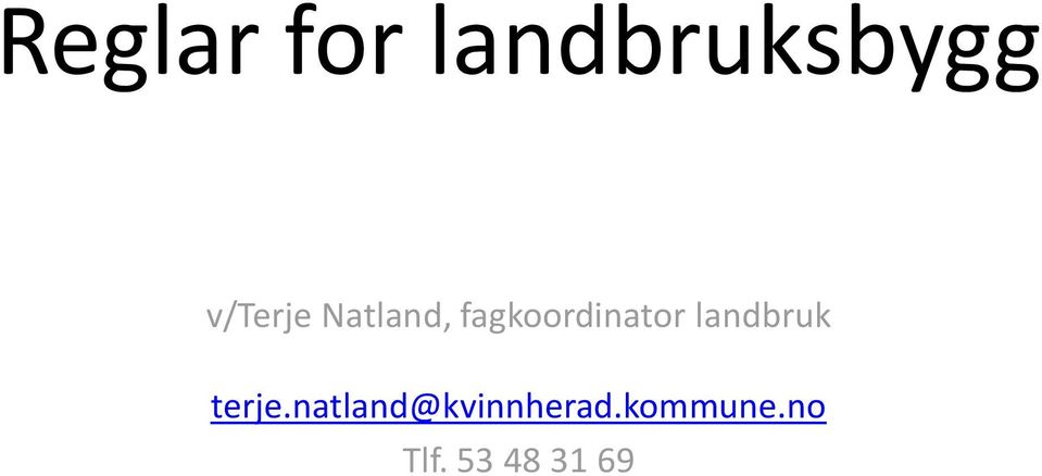 fagkoordinator landbruk terje.