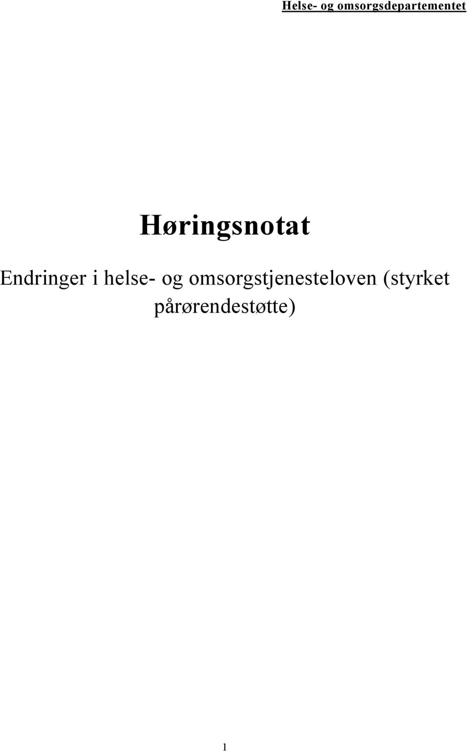 Høringsnotat Endringer i