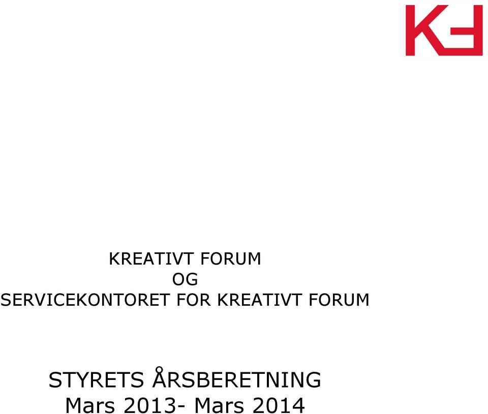 KREATIVT FORUM STYRETS