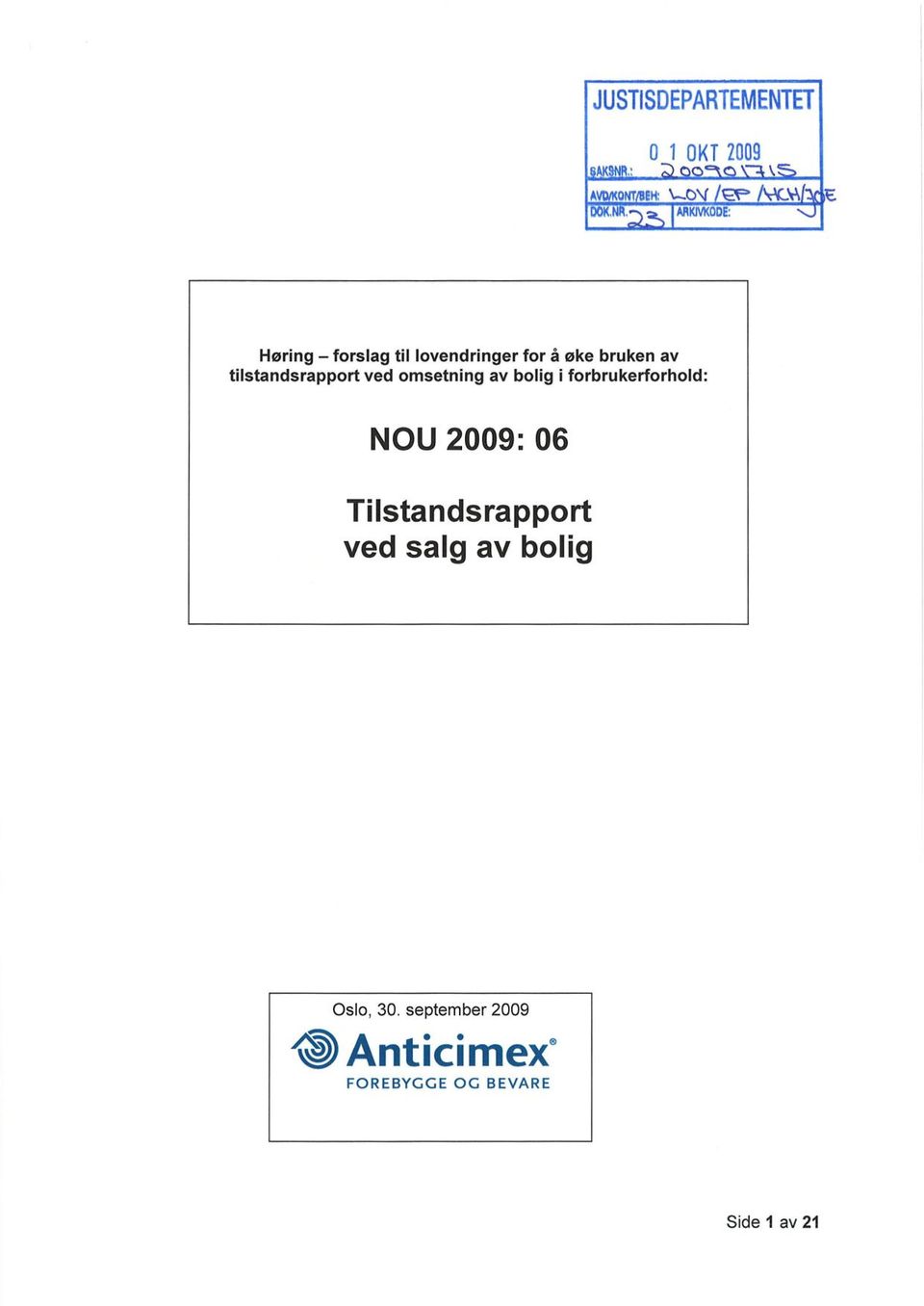 tilstandsrapport ved omsetning av bolig i forbrukerforhold: NOU 2009: 06