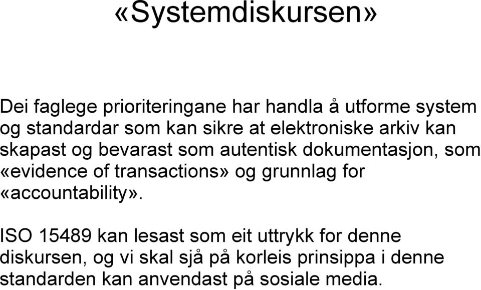 of transactions» og grunnlag for «accountability».