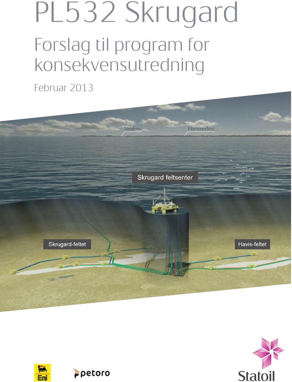 til program for konsekvensutredning for Februar Februar