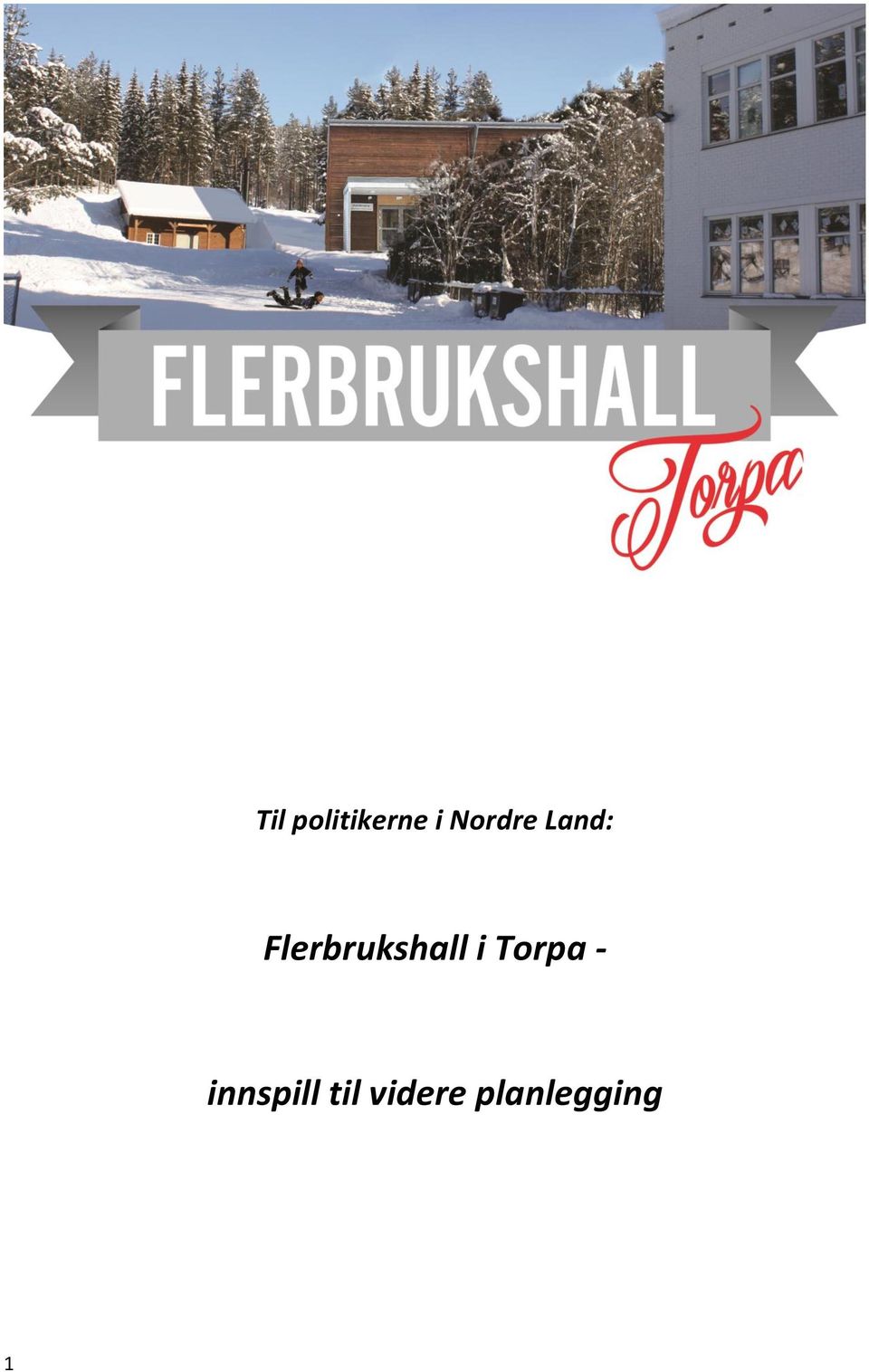 Flerbrukshall i Torpa