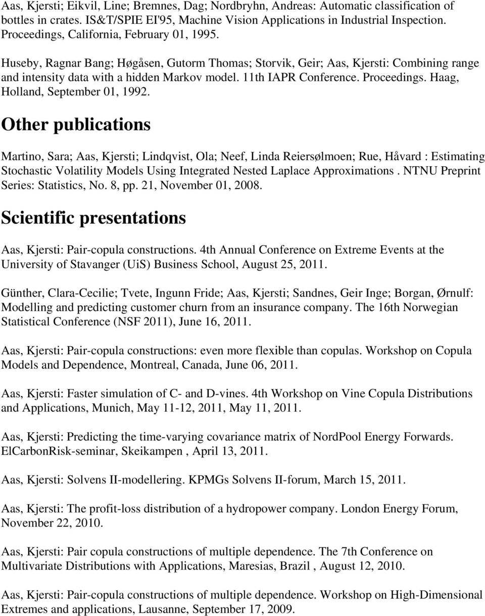 11th IAPR Conference. Proceedings. Haag, Holland, September 01, 1992.