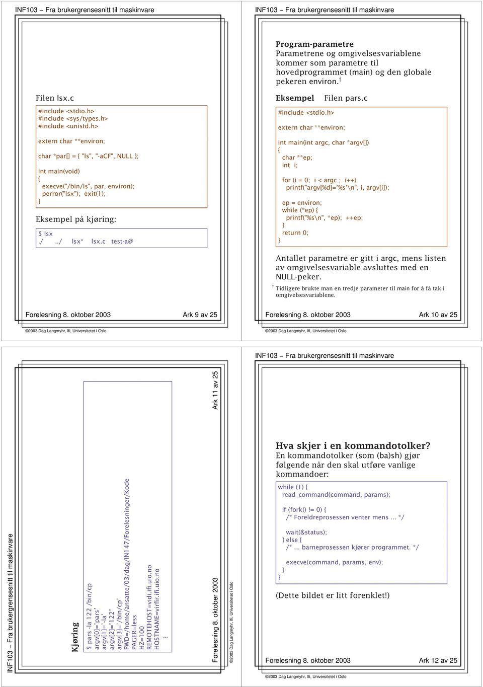 c test-a@ Eksempel extern char **environ; Filen pars.