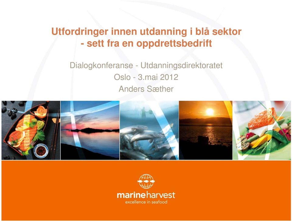 oppdrettsbedrift Dialogkonferanse -