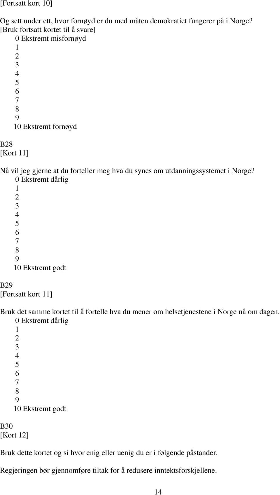 utdanningssystemet i Norge?