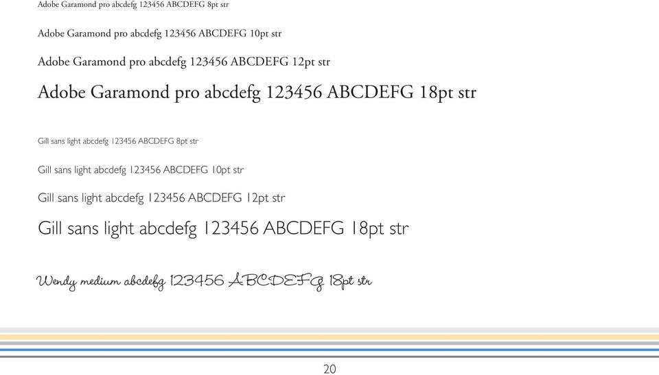 light abcdefg 123456 ABCDEFG 8pt str Gill sans light abcdefg 123456 ABCDEFG 10pt str Gill sans light abcdefg