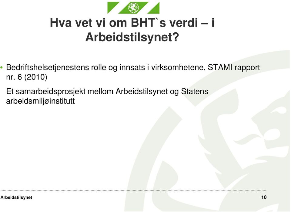 virksomhetene, STAMI rapport nr.