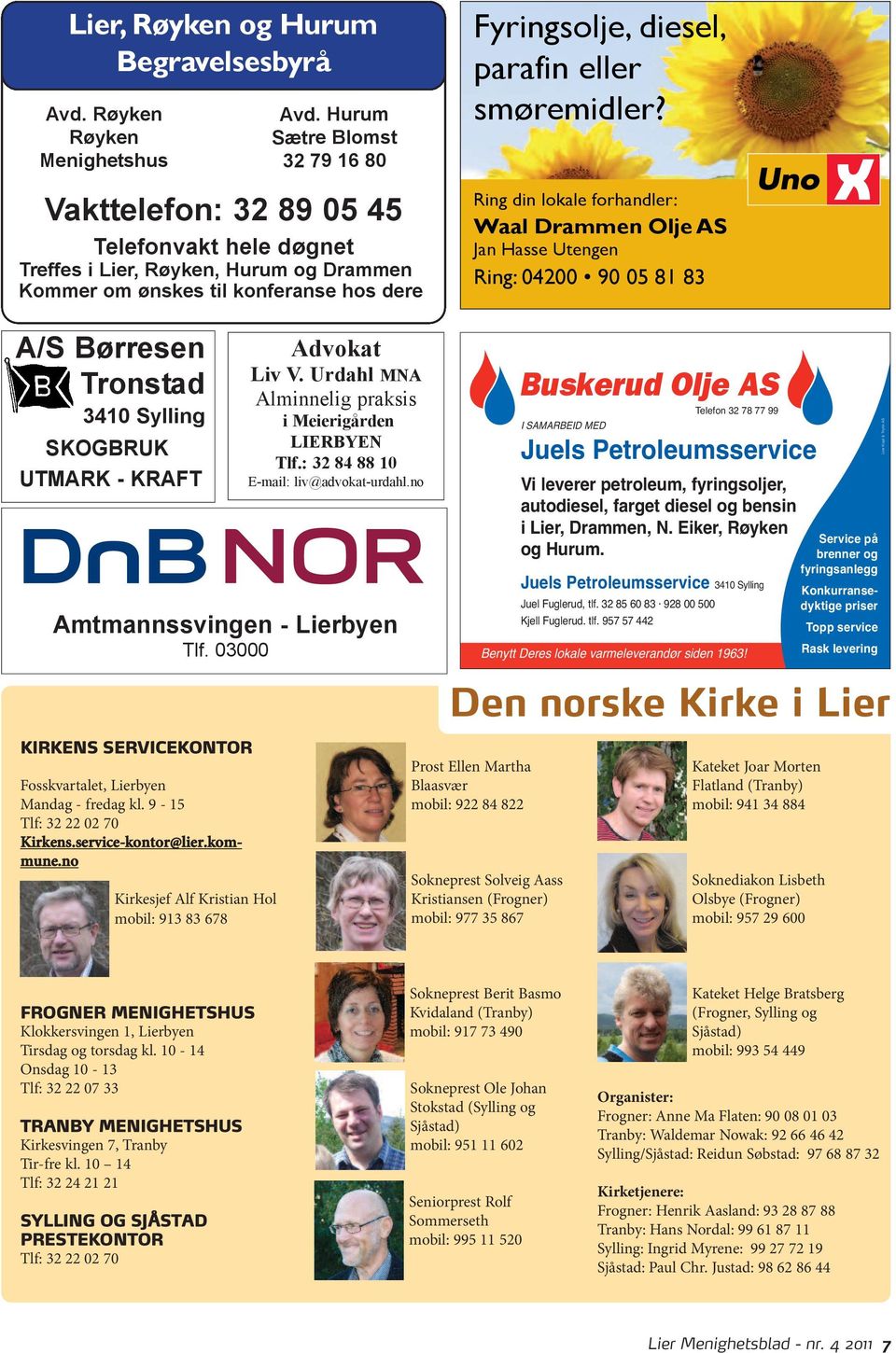smøremidler? Ring din lokale forhandler: Waal Drammen Olje AS Jan Hasse Utengen postkort_fuglerud.