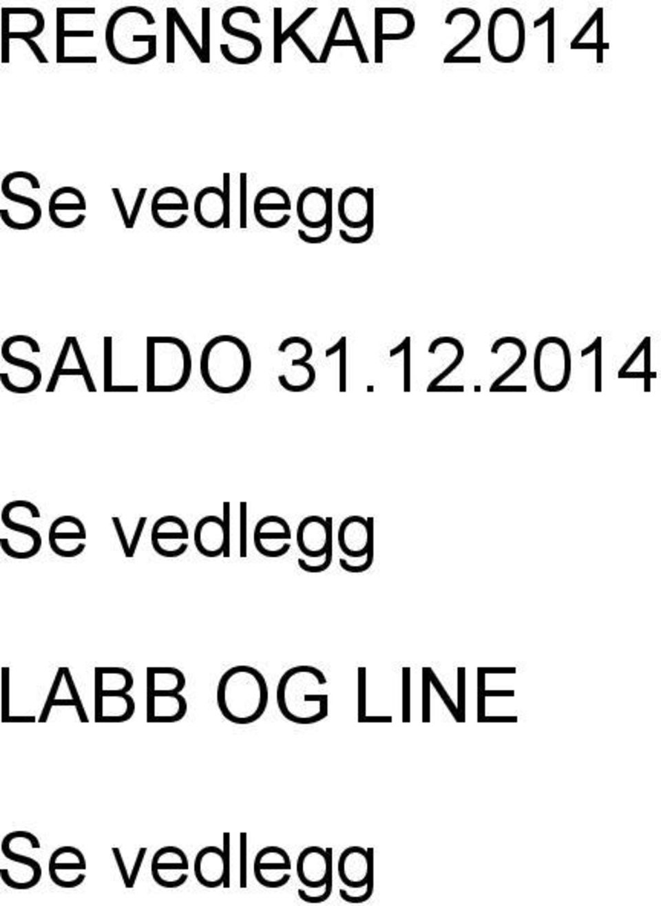 12.2014 Se vedlegg