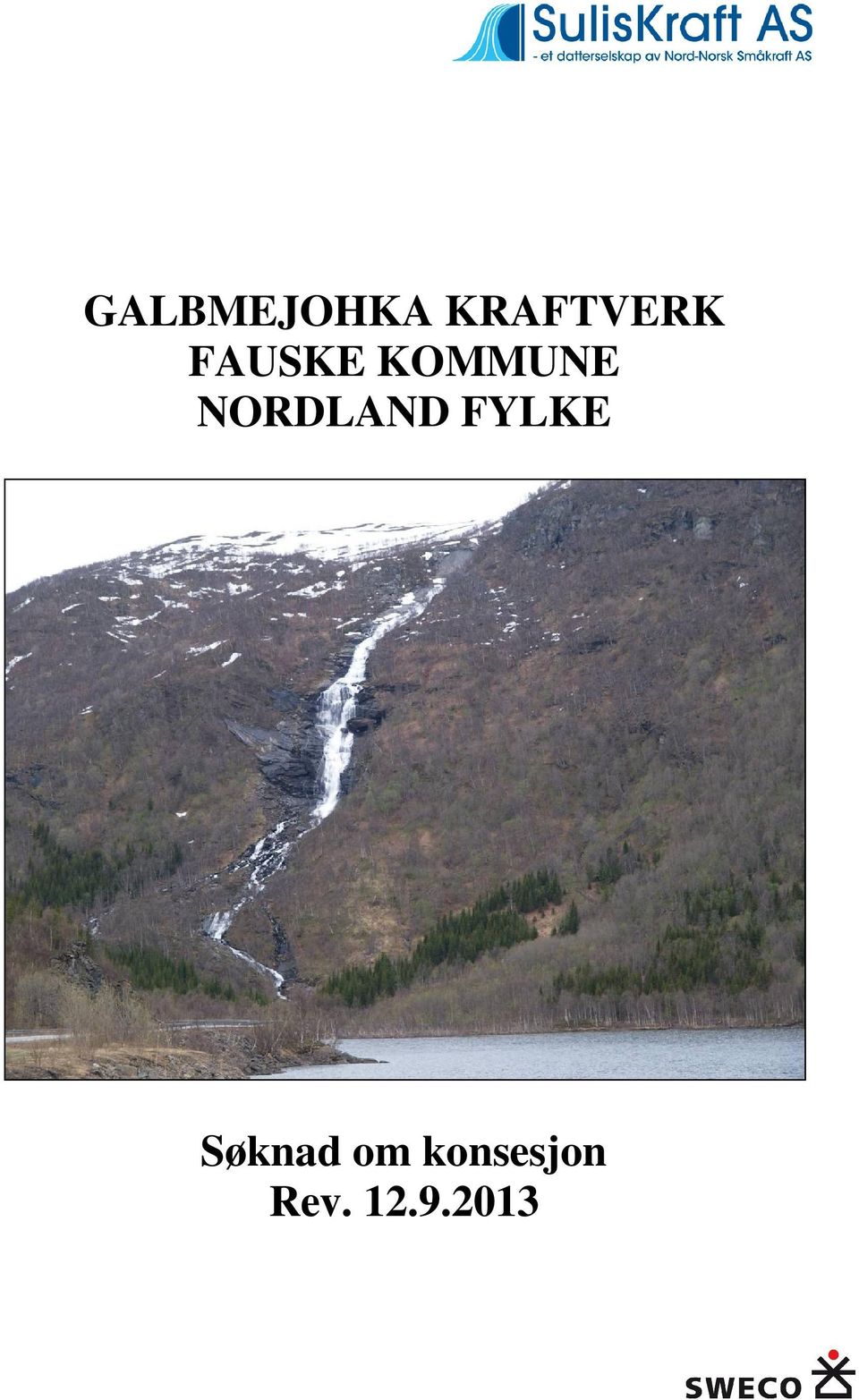 NORDLAND FYLKE Søknad