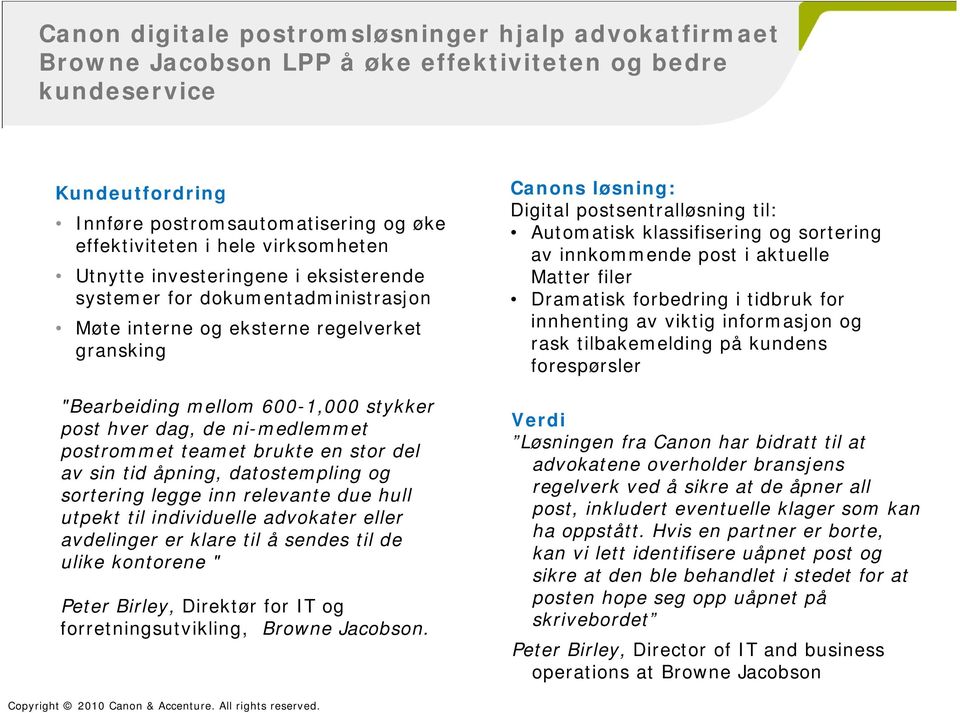 ni-medlemmet postrommet teamet brukte en stor del av sin tid åpning, datostempling og sortering legge inn relevante due hull utpekt til individuelle advokater eller avdelinger er klare til å sendes