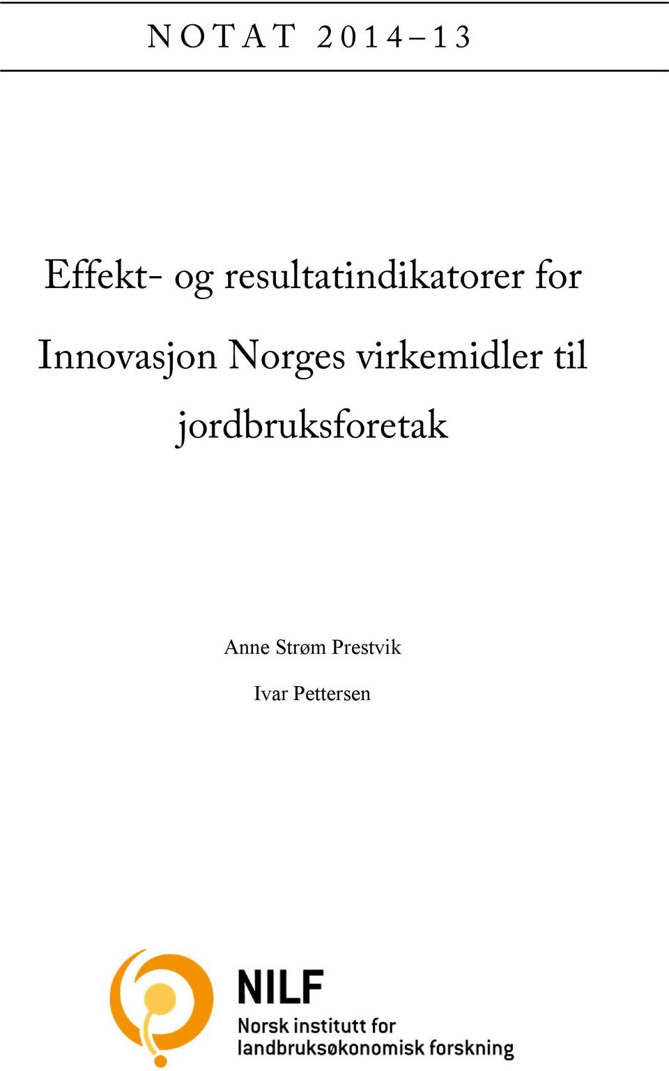 Innovasjon Norges virkemidler til