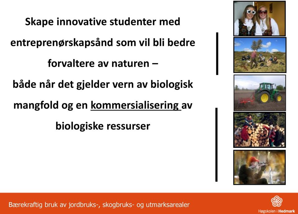 biologisk mangfold og en kommersialisering av biologiske